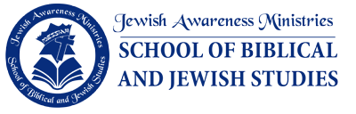 Jewish Awareness Ministries School of Biblical and Jewish Studies